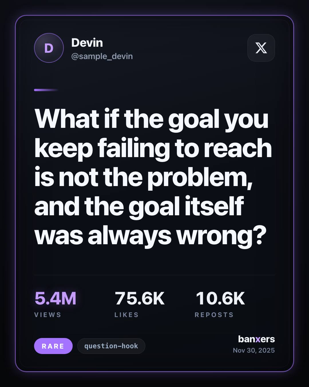 What if the goal you keep failing to reach is not the problem, and the goal itself was always wrong? by Devin