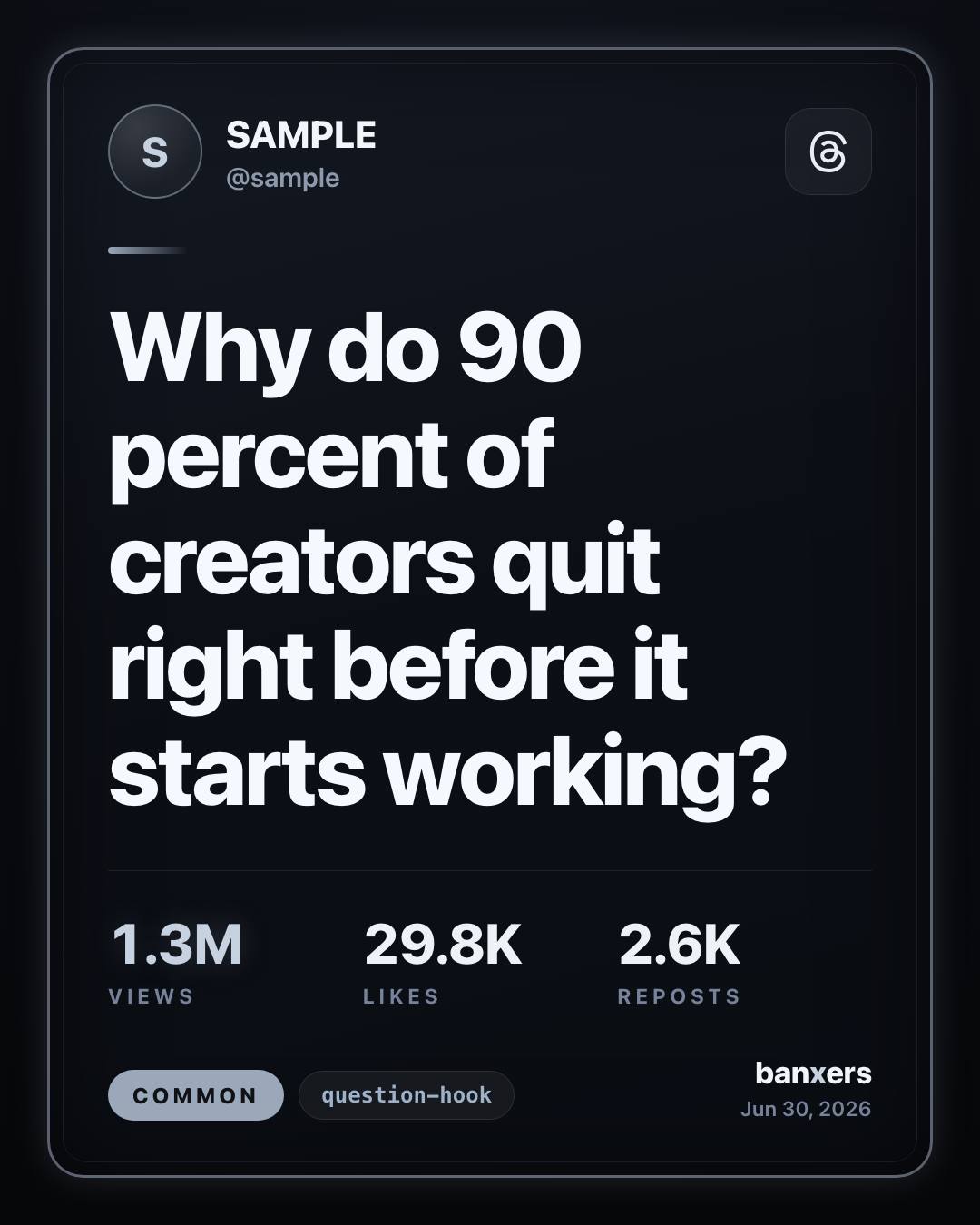 Why do 90 percent of creators quit right before it starts working? by SAMPLE